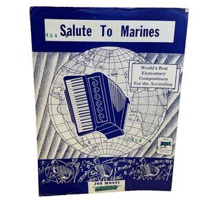 Salute To Marines (March) Accordion Sheet Music 1944 Joe Mosti / AMPCO